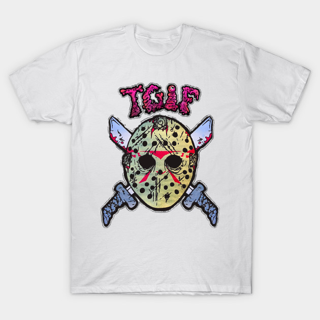 TGIF T-Shirt-TOZ